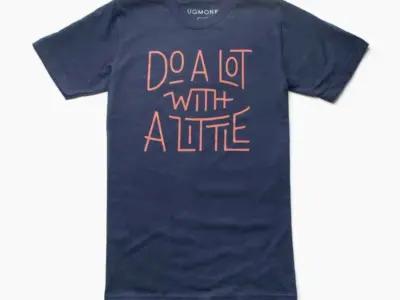 Do A Lot With A Little